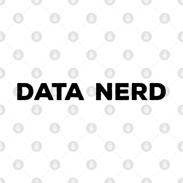 Data Nerd by thriftjd