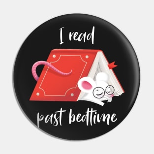 Cute Mouse - I read past bedtime Pin