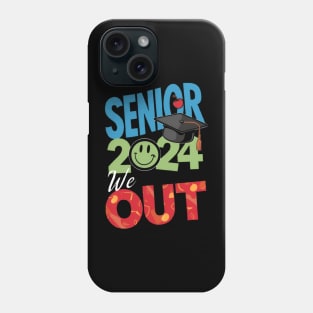 Graduate 2024 we out Phone Case