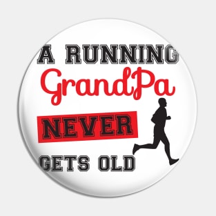 a running grandpa never gets old Pin