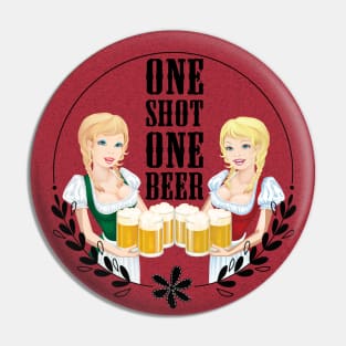 One Shot One Beer Pin