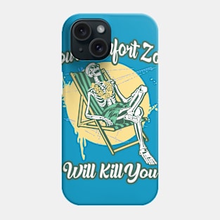 COMFORT ZONE Phone Case