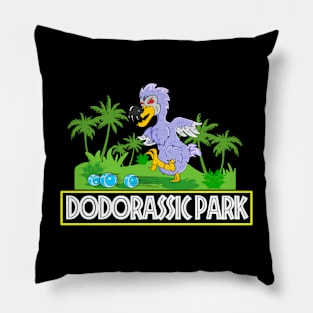 DODORASSIC PARK Pillow
