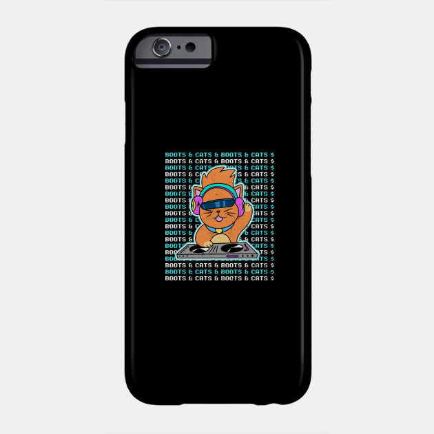 Cat Dj Shirt Boots And Cats Gift Cat Dj Phone Case Teepublic