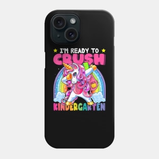 I Am Ready To Crush Kindergarten Phone Case