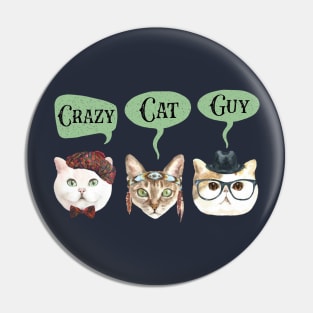 Crazy Cat Guy Pin