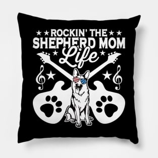 Rocking The German Shepherd Mom Life Dog Lover Pillow