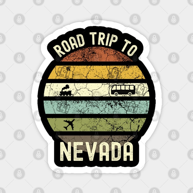 Road Trip To Nevada, Family Trip To Nevada, Holiday Trip to Nevada, Family Reunion in Nevada, Holidays in Nevada, Vacation in Nevada Magnet by DivShot 