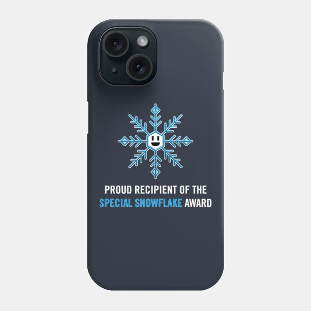 Proud Recipient of the Special Snowflake Award (white) Phone Case by A Mango Tees