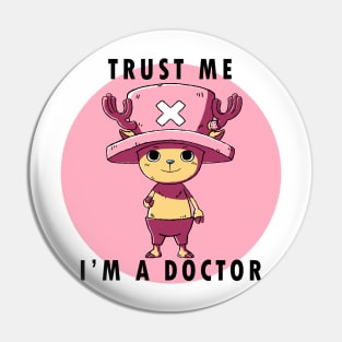 Trust Me I'm A Doctor Pin