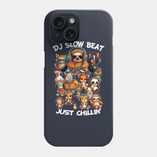 DJ Slow Beat, Just Chillin Phone Case