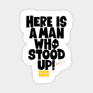 Taxi Driver 'Here Is a Man Who Stood Up ‚ Shirt Design - Martin Scorsese Classic Magnet