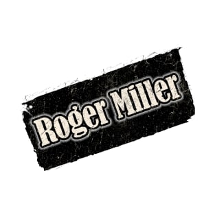 NYINDIRPROJEK - Roger Miller T-Shirt