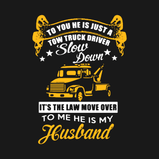 Truck Driver My Husband T-Shirt