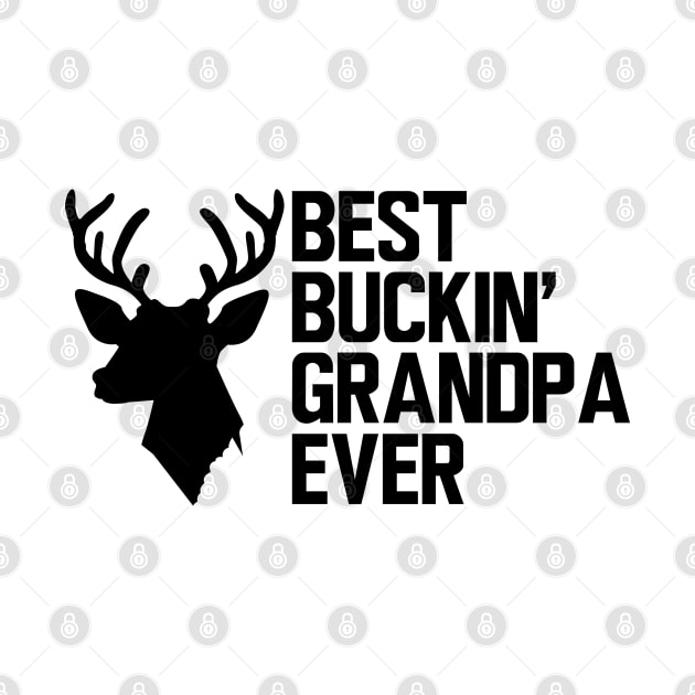 Deer Hunter Grandpa - Best Buckin' Grandpa Ever by KC Happy Shop