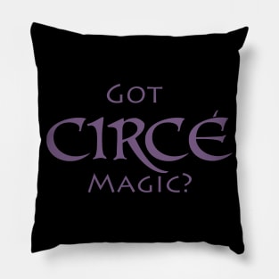 Got Circe Magic Purple Pillow