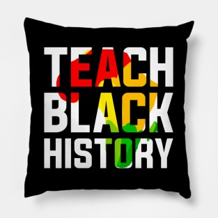 Teach Black History Month Teacher Pillow