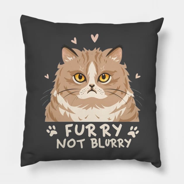 Cat 'Furry Not Blurry" Pillow by SOS@ddicted