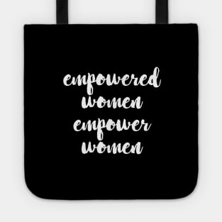 Empowered Women Empower Women Tote