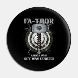 Father's day Fa-Thor Pin