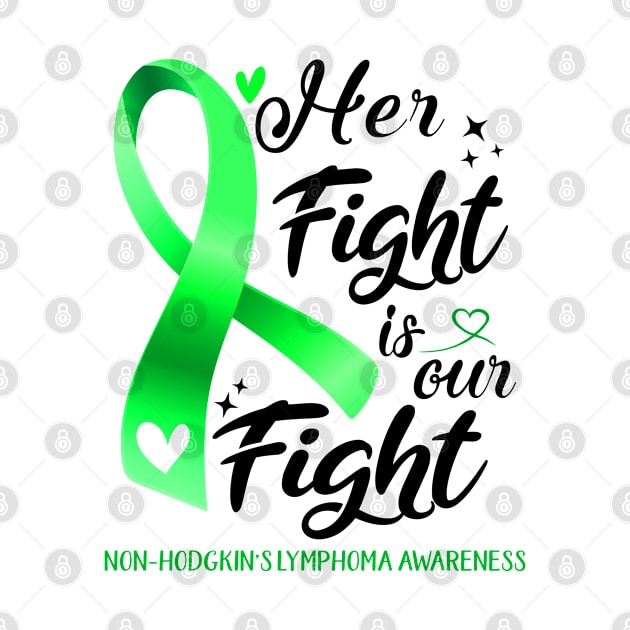 Non-Hodgkin's Lymphoma Awareness HER FIGHT IS OUR FIGHT by ThePassion99