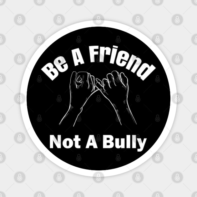 Premium Vector  A sign that says don't bully be a friend.