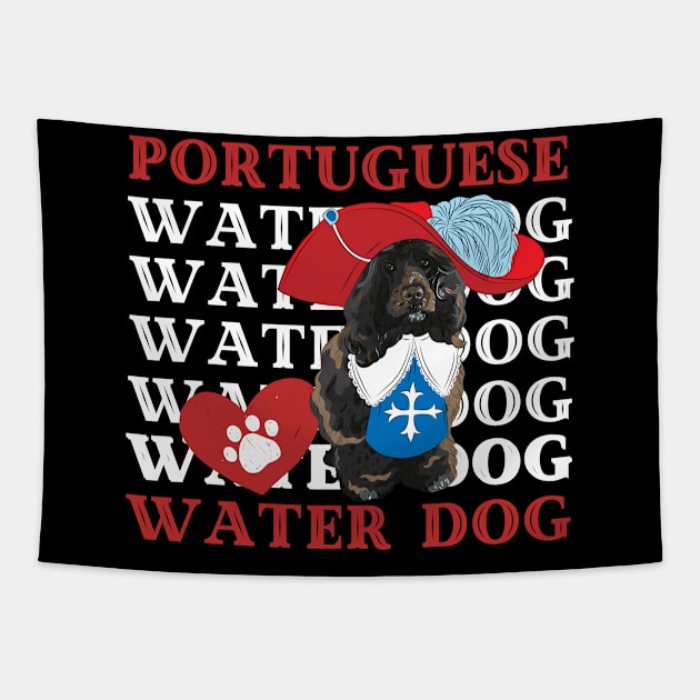 Portuguese Water Dog Life is better with my dogs Dogs I love all the dogs Tapestry by BoogieCreates