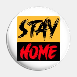 Stay Home Pin