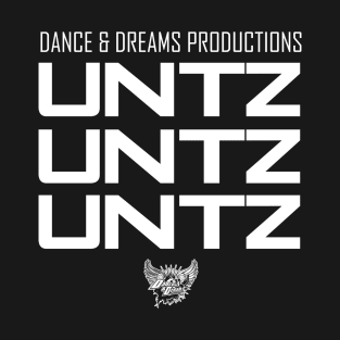 DND UNTZ UNTZ UNTZ T-Shirt