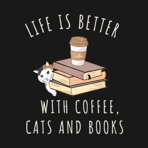 ny Saying Life Is Better With Coffee Cats And Books by Ro Go Dan