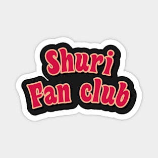 Shuri fan club red Magnet