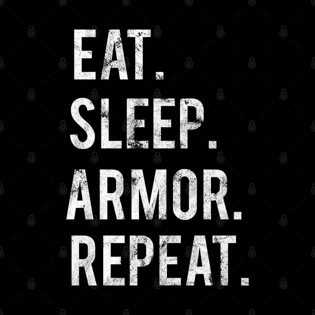 Eat Sleep Repeat Collector Merch Armor by familycuteycom