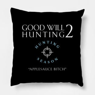 Good Will Hunting 2 - Hunting Season Pillow