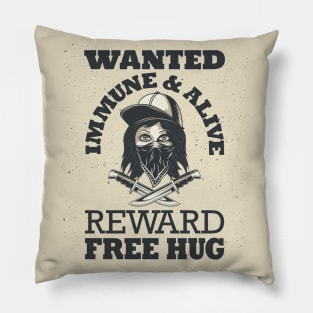 Wanted Social Distancing Free Hug Cool Streetgang Design Pillow