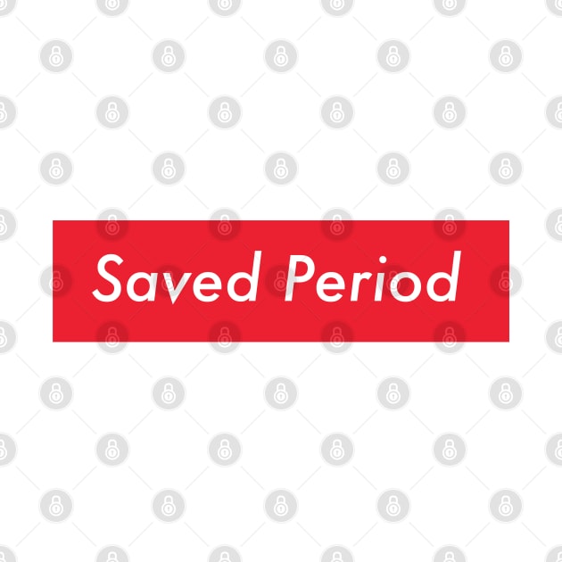 Saved period by God Given apparel