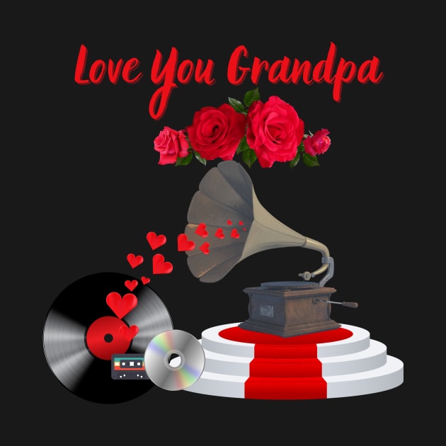 Love You Grandpa by All on Black by Miron