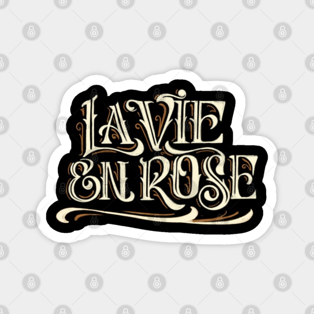 La Vie en Rose type Magnet by Ruxcel23