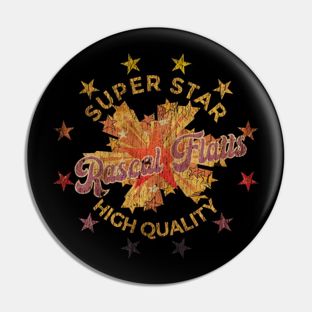 SUPER STAR - Rascal Flatts Pin by Superstarmarket