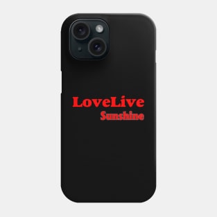 Love Live Sunshine Phone Case