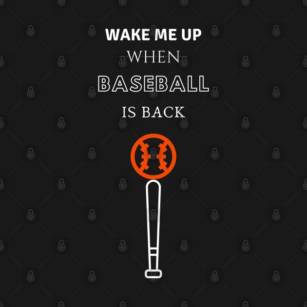 Wake Me Up When Baseball is Back by crazyte