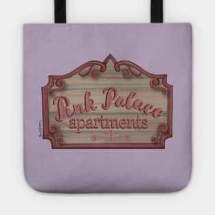 Pink Palace Apartments Wooden Sign Tote