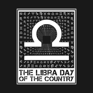 THE LIBRA DAY OF THE COUNTRY T-Shirt