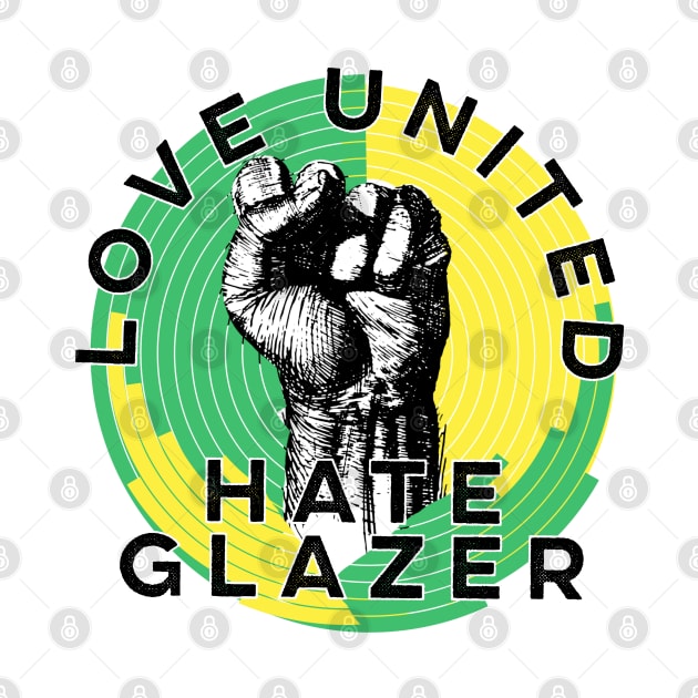 Love united Hate Glazer by PincGeneral