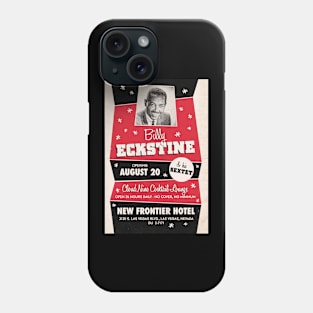 Billy Eckstine - No Cover, No Minimum - Las Vegas, NV - 1960 Phone Case