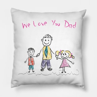 We love you dad Father's day Pillow