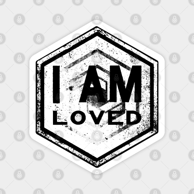 I AM Loved - Affirmation - White Magnet by hector2ortega