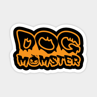 Dog Momster Halloween , Halloween Dog Mom, Dog Mama Halloween, Dog Lover Halloween, Spooky Magnet