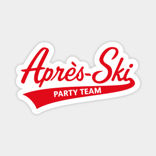 Après-Ski – Party Team (Lettering / Apres Ski / Apresski / Red) Magnet