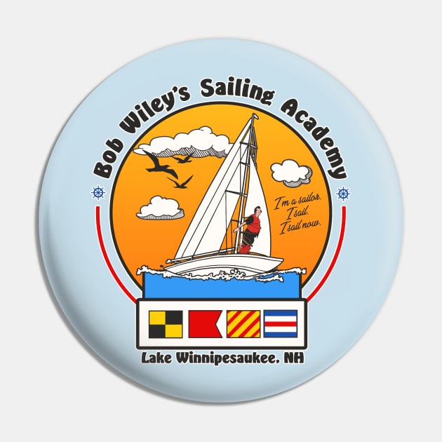 Bob Wiley's Sailing Academy Pin by darklordpug