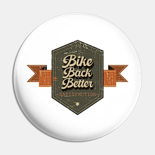 Bike Back Better Vintage Badge T-Shirt Pin